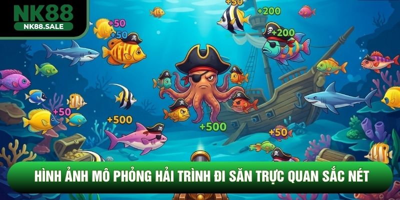 Hình ảnh mô phỏng hải trình đi săn trực quan sắc nét