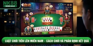 Luật Chơi Tiến Lên Miền Nam – Cách Chơi Và Phân Định Kết Quả