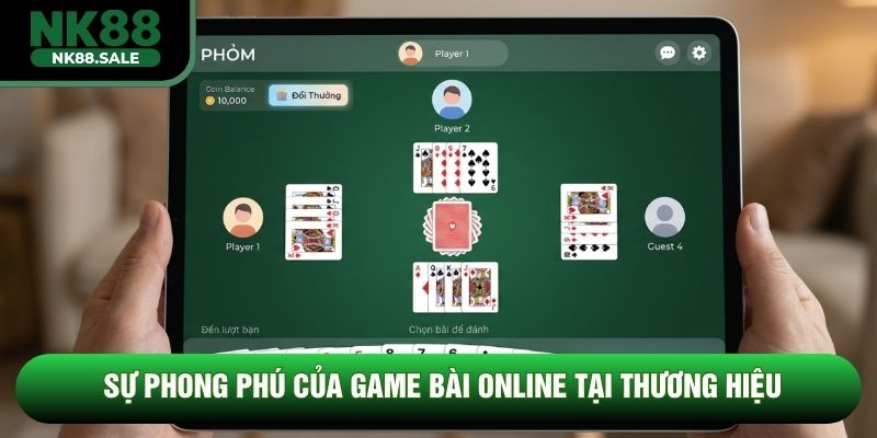 Sự phong phú của game bài online tại thương hiệu